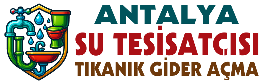 Antalya Su Tesisat Ustası ile Kalıcı ve Hızlı Tesisat Çözümleri